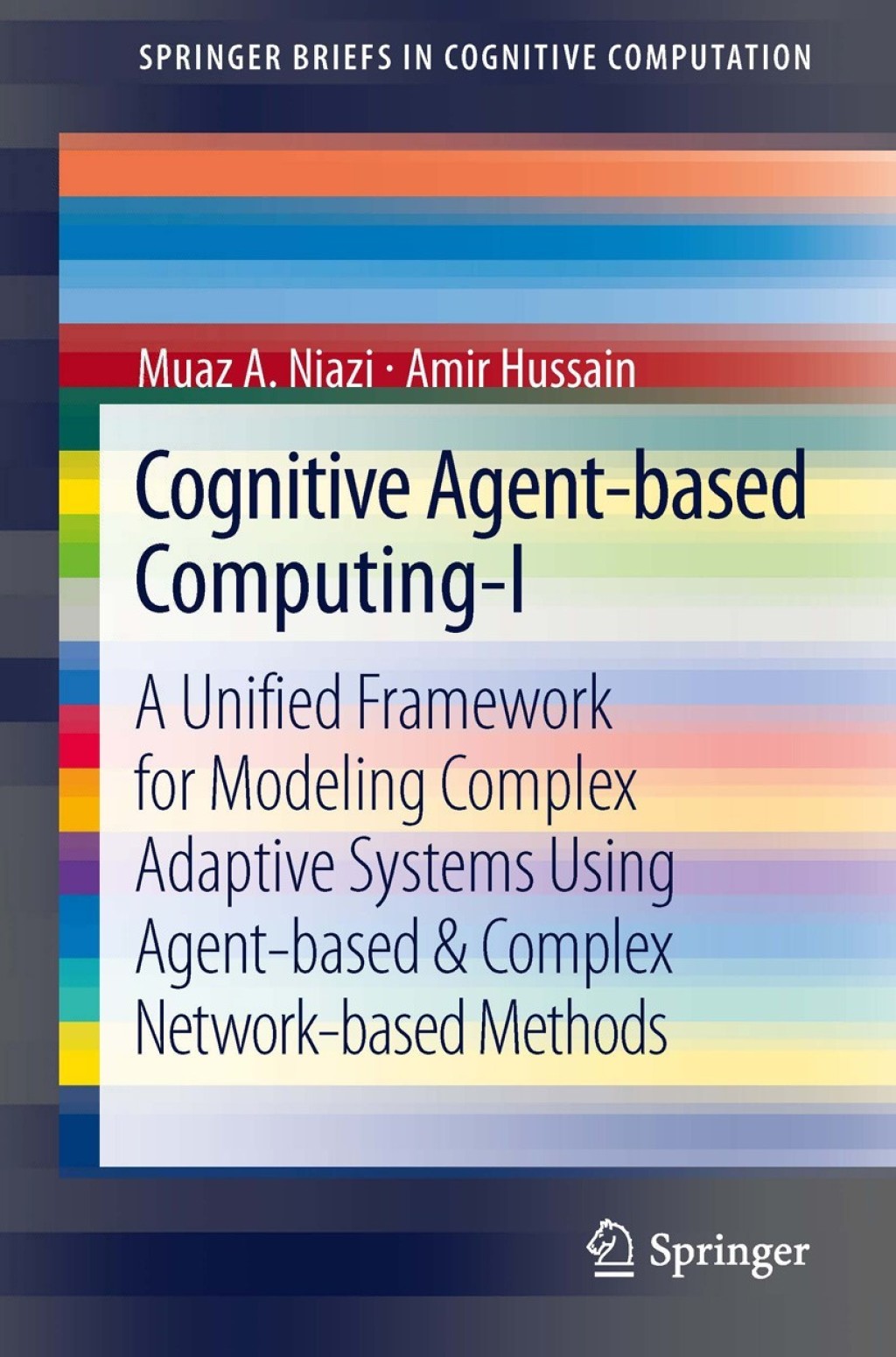 Cognitive Agent-based Computing-I (eBook)