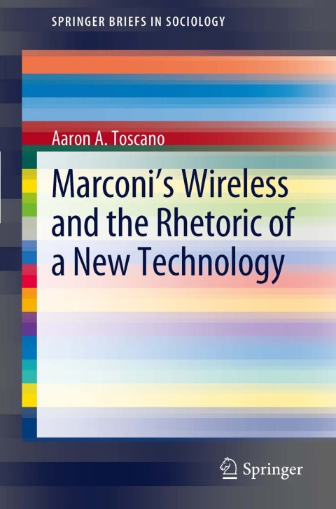 Cover image for book Marconi's Wireless and the Rhetoric of a New Technology