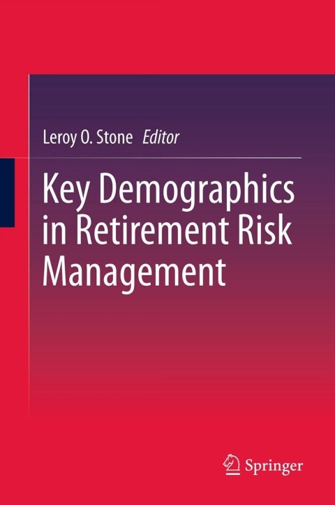 Cover image for book Key Demographics in Retirement Risk Management