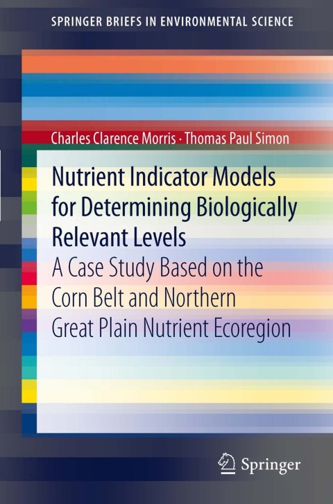 Nutrient Indicator Models for Determining Biologically Relevant Levels 