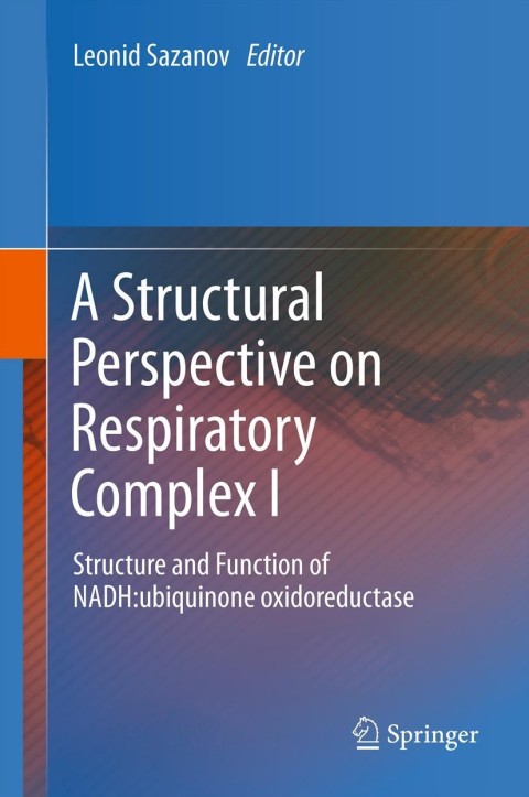 Cover image for book A Structural Perspective on Respiratory Complex I