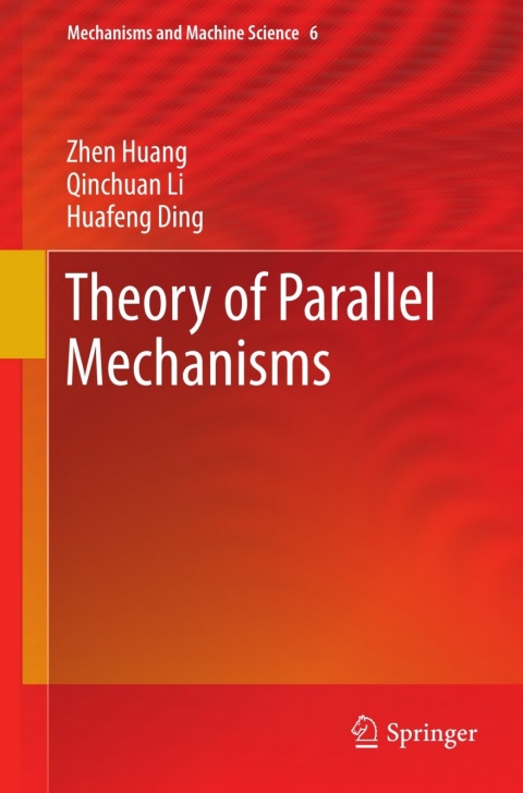 Theory of Parallel Mechanisms 