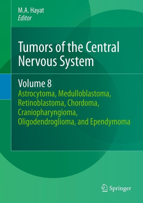 Cover image for book Tumors of the Central Nervous System, Volume 8