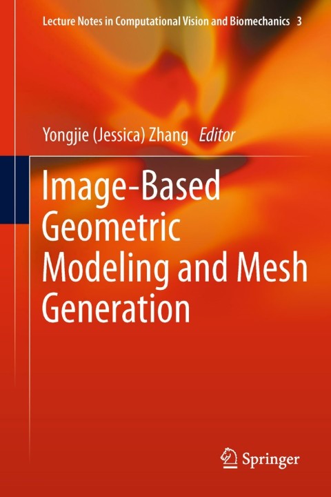 Cover image for book Image-Based Geometric Modeling and Mesh Generation