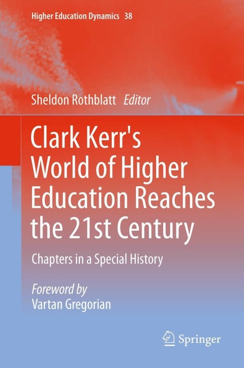 Cover image for book Clark Kerr's World of Higher Education Reaches the 21st Century