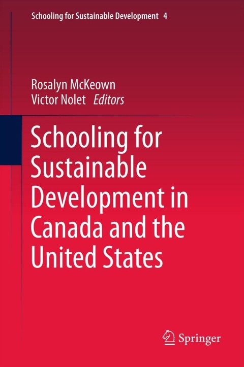 Cover image for book Schooling for Sustainable Development in Canada and the United States