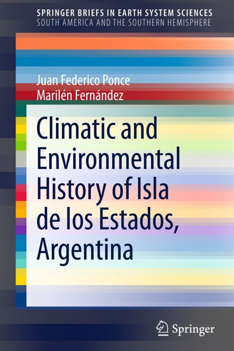 Cover image for book Climatic and Environmental History of Isla de los Estados, Argentina