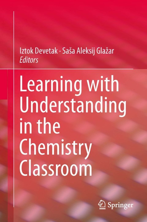 Cover image for book Learning with Understanding in the Chemistry Classroom