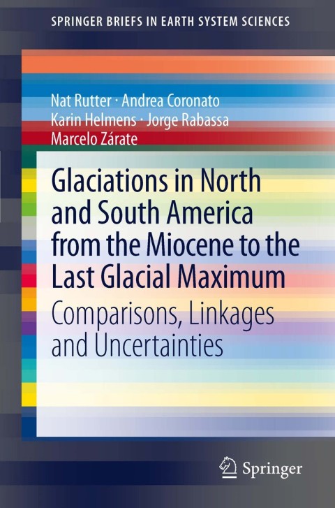 Cover image for book Glaciations in North and South America from the Miocene to the Last Glacial Maximum
