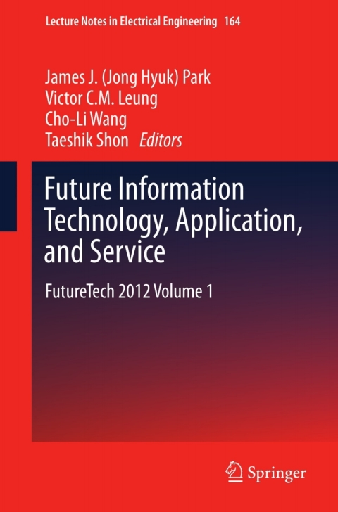 Cover image for book Future Information Technology, Application, and Service