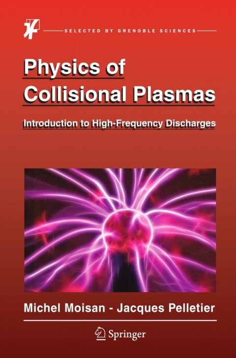 Cover image for book Physics of Collisional Plasmas