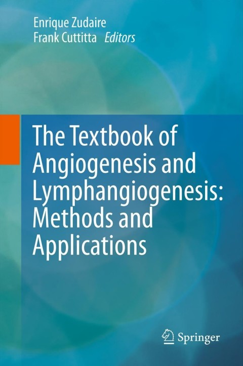 Cover image for book The Textbook of Angiogenesis and Lymphangiogenesis: Methods and Applications
