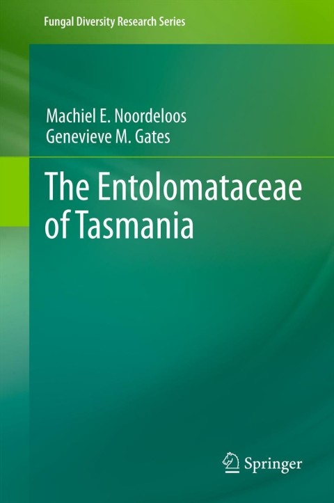 Cover image for book The Entolomataceae of Tasmania