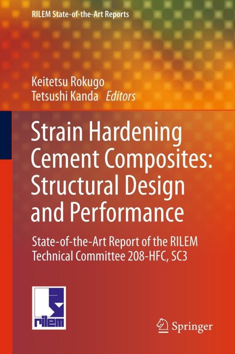 Cover image for book Strain Hardening Cement Composites: Structural Design and Performance
