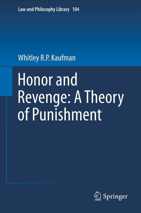 Cover image for book Honor and Revenge: A Theory of Punishment
