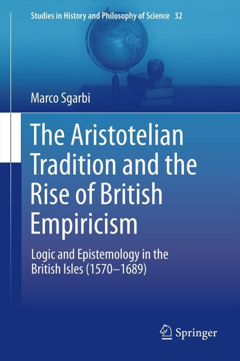 Cover image for book The Aristotelian Tradition and the Rise of British Empiricism