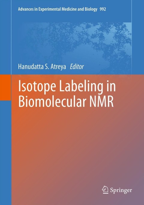 Cover image for book Isotope labeling in Biomolecular NMR