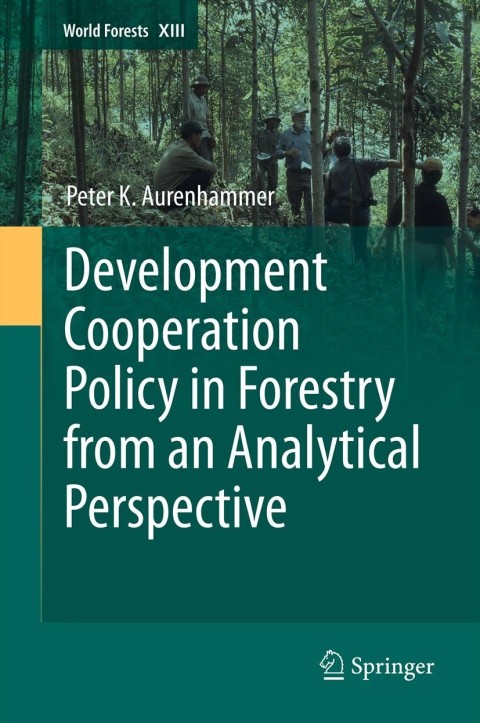 Cover image for book Development Cooperation Policy in Forestry from an Analytical Perspective