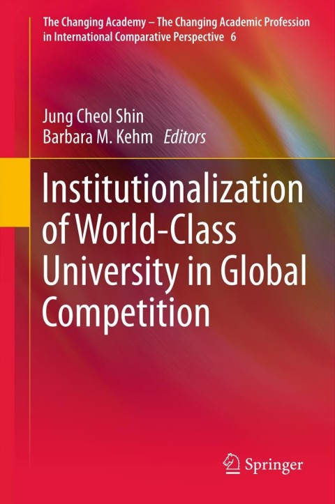 Cover image for book Institutionalization of World-Class University in Global Competition