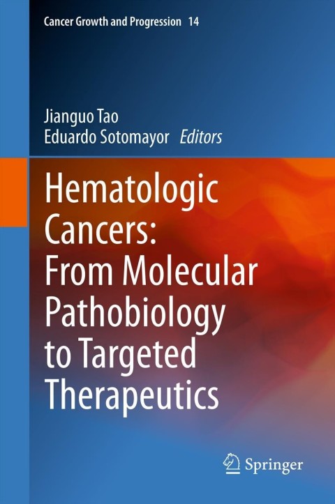 Cover image for book Hematologic Cancers: From Molecular Pathobiology to Targeted Therapeutics