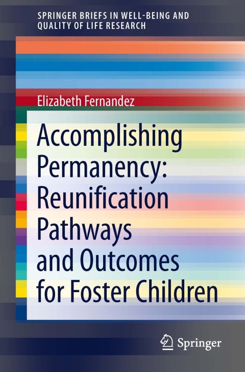 Cover image for book Accomplishing Permanency: Reunification Pathways and Outcomes for Foster Children