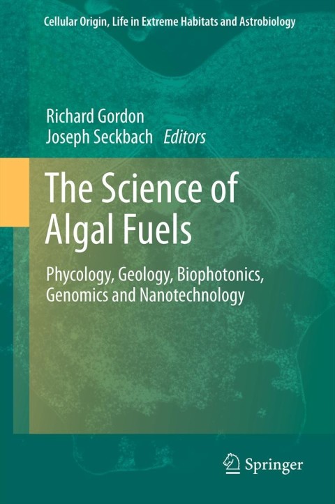 Cover image for book The Science of Algal Fuels