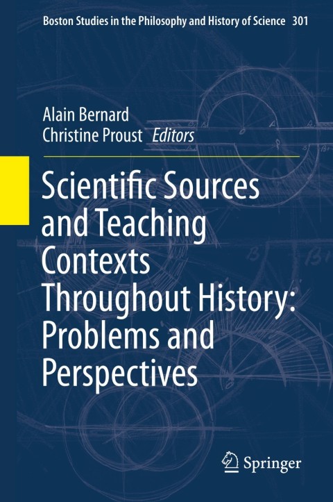 Cover image for book Scientific Sources and Teaching Contexts Throughout History: Problems and Perspectives