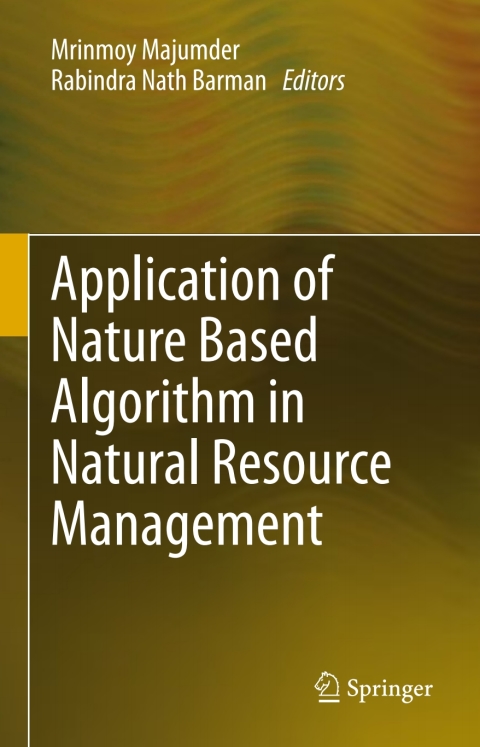 Cover image for book Application of Nature Based Algorithm in Natural Resource Management