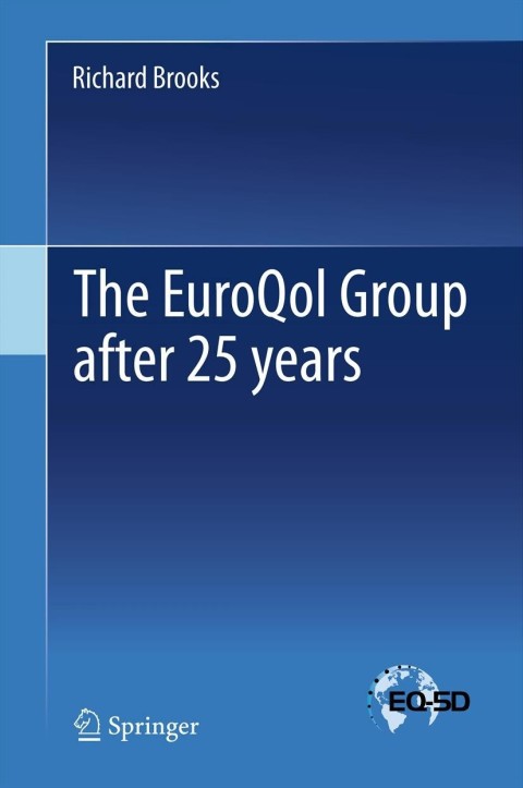 Cover image for book The EuroQol Group after 25 years
