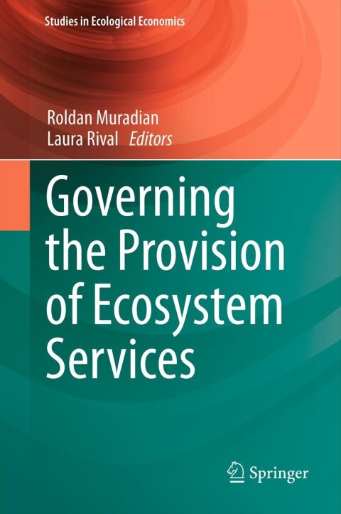 Cover image for book Governing the Provision of Ecosystem Services