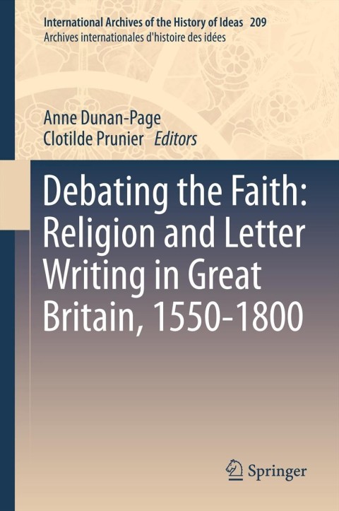 Cover image for book Debating the Faith: Religion and Letter Writing in Great Britain, 1550-1800