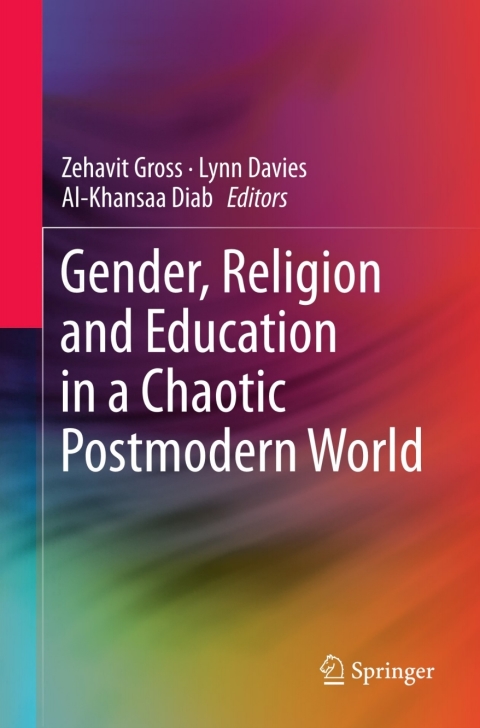 Cover image for book Gender, Religion and Education in a Chaotic Postmodern World
