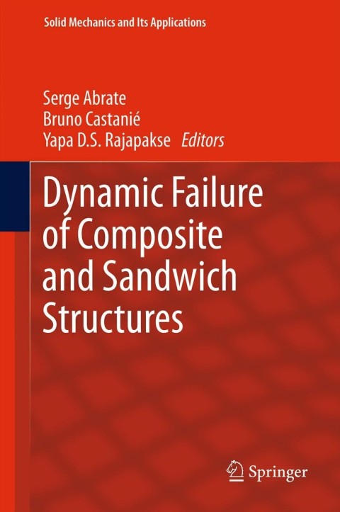 Cover image for book Dynamic Failure of Composite and Sandwich Structures