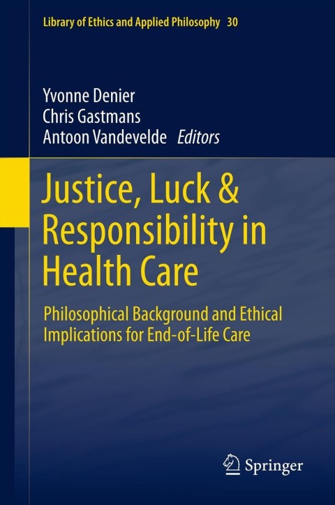 Cover image for book Justice, Luck & Responsibility in Health Care