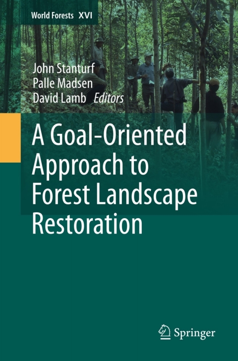Cover image for book A Goal-Oriented Approach to Forest Landscape Restoration