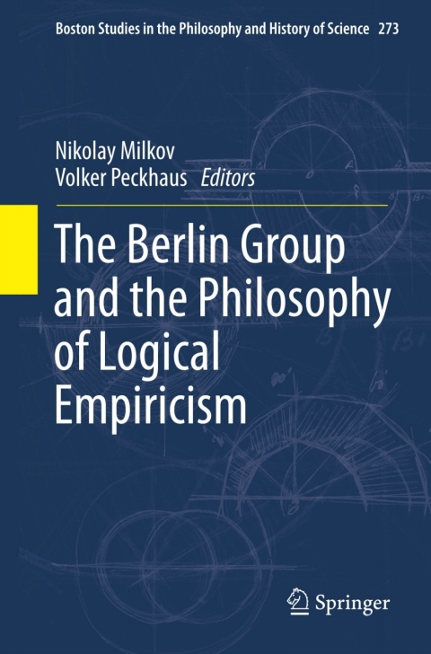Cover image for book The Berlin Group and the Philosophy of Logical Empiricism