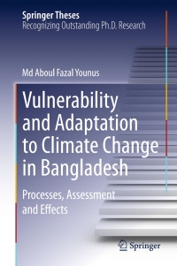 Cover image: Vulnerability and Adaptation to Climate Change in Bangladesh 9789400754935
