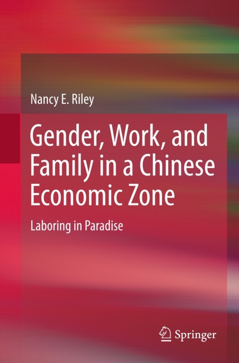 Cover image for book Gender, Work, and Family in a Chinese Economic Zone