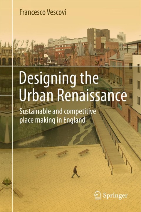 Cover image for book Designing the Urban Renaissance