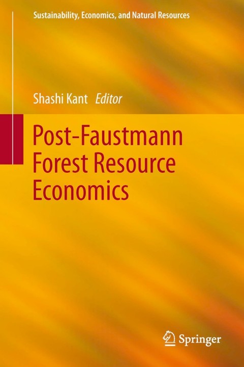 Cover image for book Post-Faustmann Forest Resource Economics