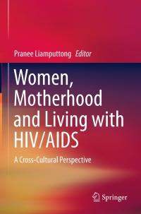 Cover image: Women, Motherhood and Living with HIV/AIDS 9789400758865