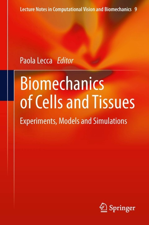 Cover image for book Biomechanics of Cells and Tissues