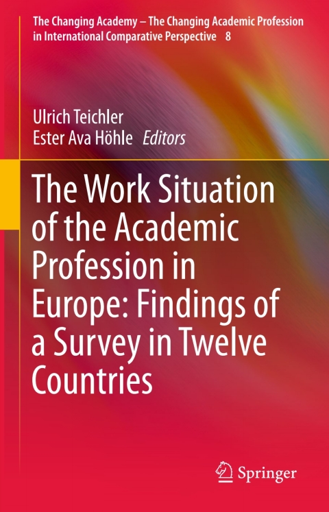Cover image for book The Work Situation of the Academic Profession in Europe: Findings of a Survey in Twelve Countries