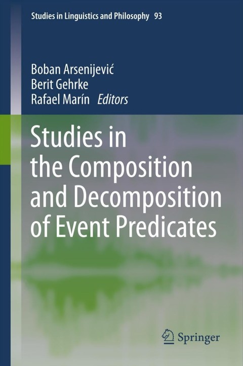 Cover image for book Studies in the Composition and Decomposition of Event Predicates
