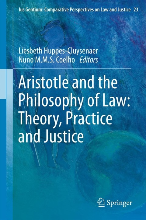 Cover image for book Aristotle and The Philosophy of Law: Theory, Practice and Justice
