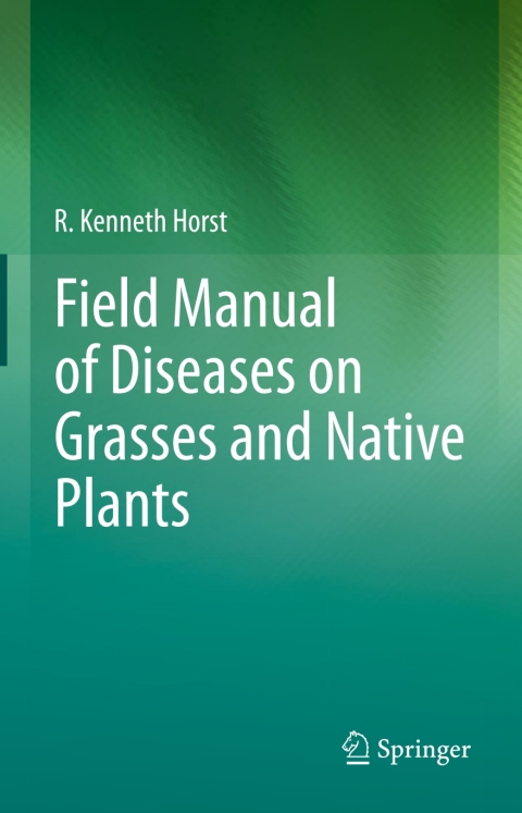 Cover image for book Field Manual of Diseases on Grasses and Native Plants