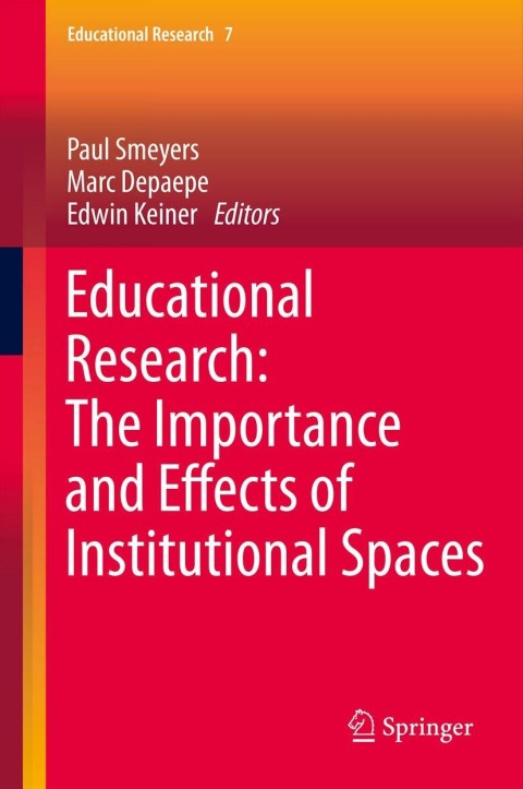 Cover image for book Educational Research: The Importance and Effects of Institutional Spaces
