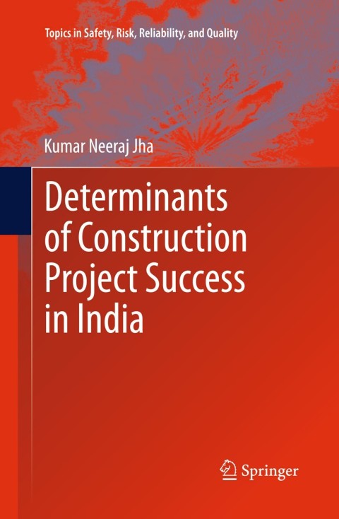 Cover image for book Determinants of Construction Project Success in India