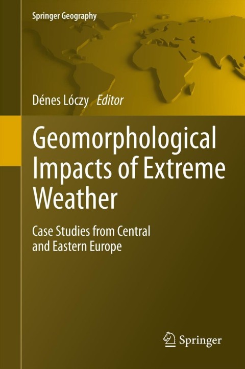 Cover image for book Geomorphological impacts of extreme weather