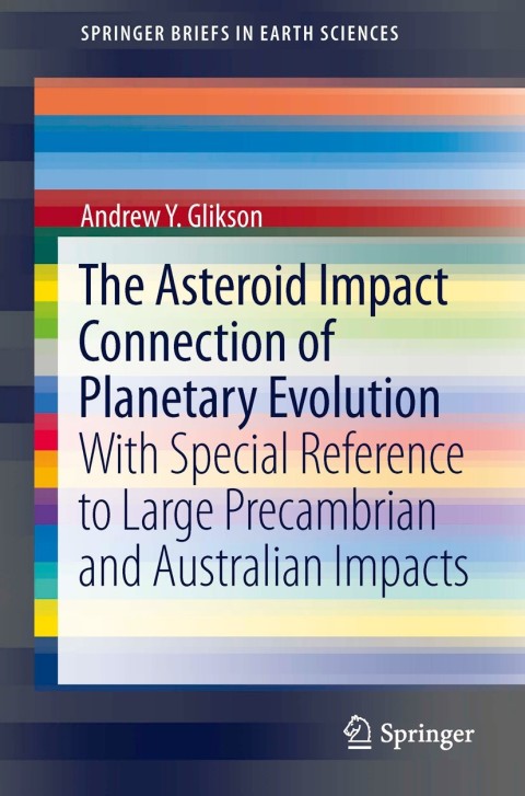 Cover image for book The Asteroid Impact Connection of Planetary Evolution